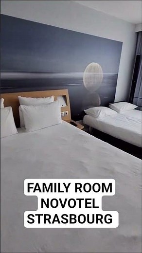 Family Room with a View in Strasbourg 🏨😍 | Novotel Stay Highlights #Strasbourg #HotelReview
