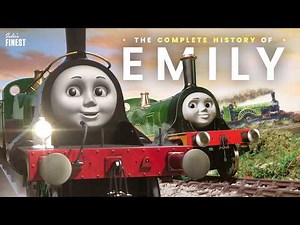 The COMPLETE History of Emily the Emerald Engine — Sodor's Finest