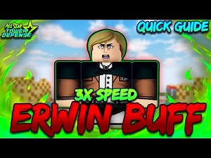 [ QUICK GUIDE ] Erwin 200% Buff at 3x Speed | All Star Tower Defense
