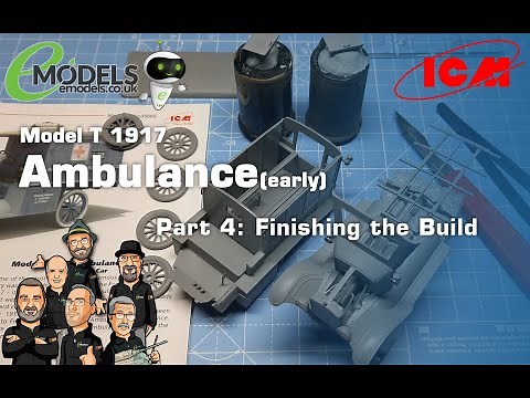 ICM 1/35 Model T 1917 Ambulance (early) WWI AAFS Car ( #35665 ) Part 4: Assembly Completed