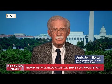 Bolton: 'Makes Sense' For Trump to Blockade Strait of Hormuz
