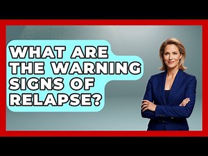 What Are the Warning Signs of Relapse? | Mind Over Substance