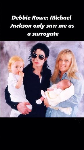 Debbie Rowe: Michael Jackson only saw me as a surrogate. #michaeljackson #debbierow