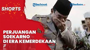 Sejarah dan Perjuangan Soekarno dalam Kemerdekaan Indonesia - Tribun Video