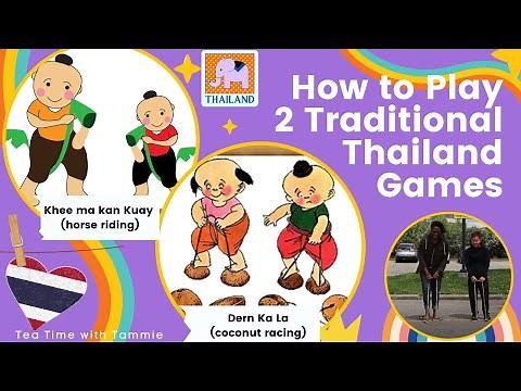 How to play Thailand Games - Thai traditional games | Games For kids - Thailand Games | Funny Games