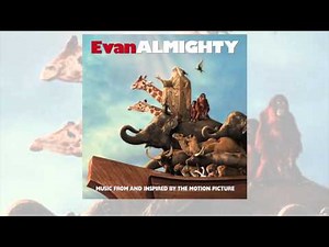 Evan Almighty Main Score composed by John Debney