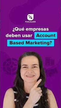¿Qué empresas deben usar Account Based Marketing? #empresasb2b #ventasb2b
