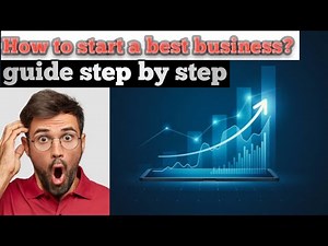 How to start a business step by step guide