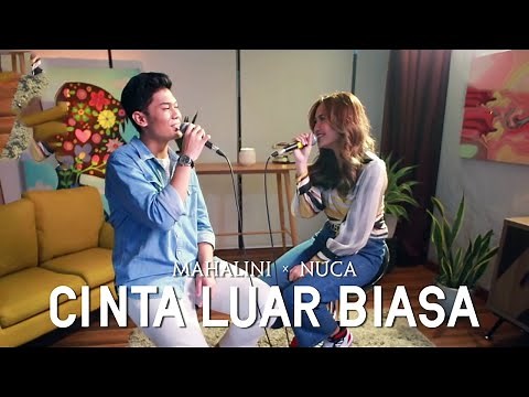 MAHALINI & NUCA - CINTA LUAR BIASA (LIVE KONSER KEBERSAMAAN #DIRUMAHAJA)