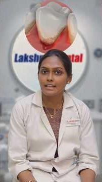 Early Signs of Gum Disease Explained by a Periodontist | Lakshme Dental