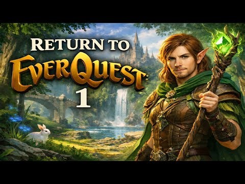 EverQuest – One Game, No Rush | Wood Elf Druid