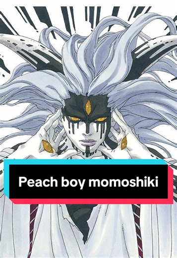 Momoshiki is the beast otsutsuki too #mythology #momoshiki #boruto #momotaro #japanesefolklore
