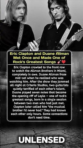 Eric Clapton and Duane Allman Met Once and Made One of Rock's Greatest Songs 🎸❤️