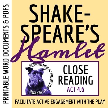 Hamlet Act 4 Scene 6 Close Reading Analysis Worksheet | Advanced HS ELA Activity