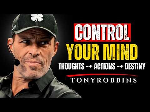 Control Your Mind Before It Destroys You | Tony Robbins