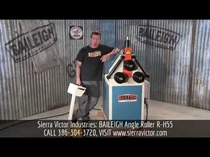 Sierra Victor Machinery: BAILEIGH Angle Roller R-H55