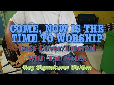Kim Hill - Come, Now Is The Time To Worship (Live) Bass Cover (Play Along) With Tab Notes