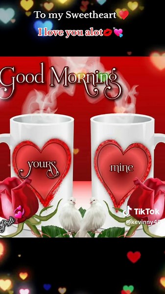 Sweetheart Morning Messages | Love and Relationship Video