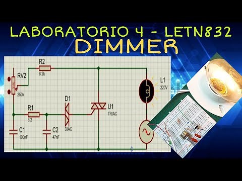 LAB 4 || DIMMER: CIRCUITO ELECTRÓNICO CON DIAC Y TRIAC - Electrónica Industrial LETN832