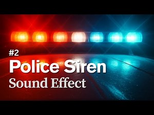 Police Siren Sound Effect 2 | Realistic Emergency SFX