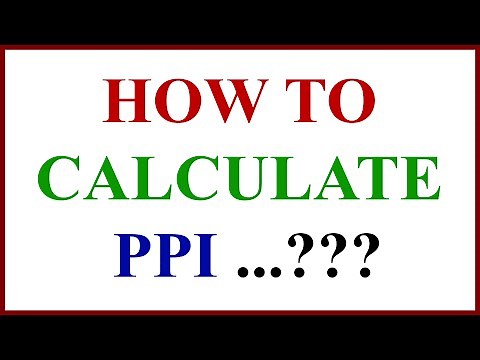 How to Calculate PPI ...???