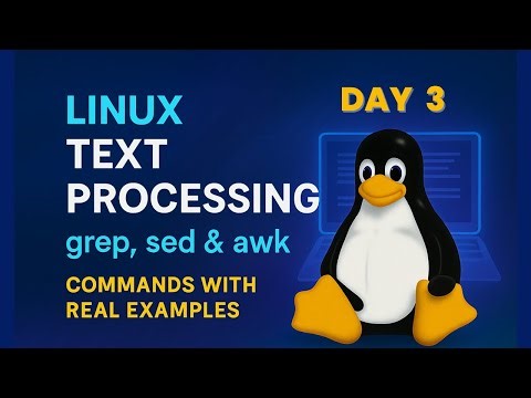 Linux Text Processing | grep, sed & awk Commands with Real Examples | DAY 3