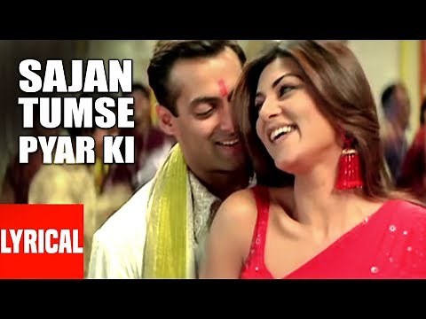 Lyrical Video: Sajan Tumse Pyar | Maine Pyaar Kyun Kiya | Udit N, Alka | Salmaan Khan, Sushmita Sen
