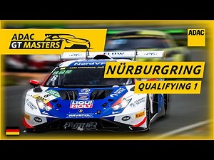RE-LIVE 🔥 ADAC GT Masters Qualifying 1 | Nürburgring 2025