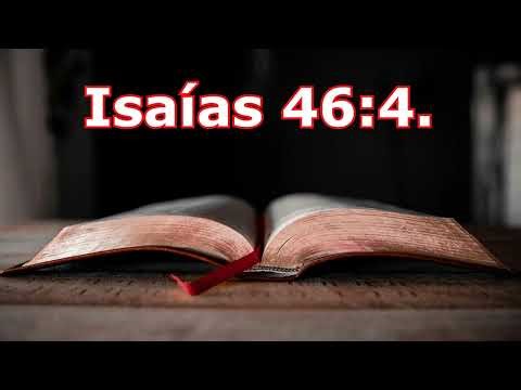 Isaías 46:4.