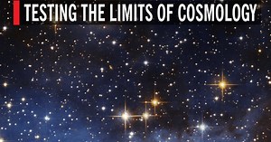 Testing the limits of cosmology