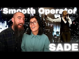 Sade - Smooth Operator (REACTION) with my wife