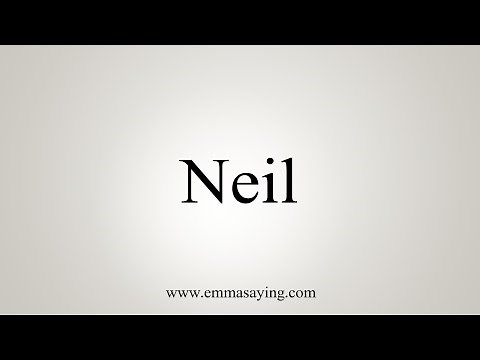 How To Say Neil