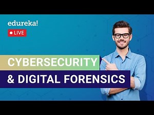 Cybersecurity & Digital Forensics Tutorial | Cybersecurity Training | Edureka | Cybersecurity Live 1