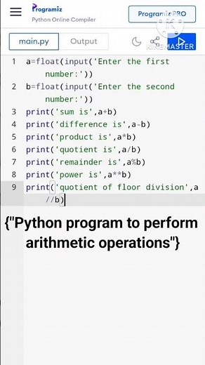 {"python program to perform arithmetic operations"}