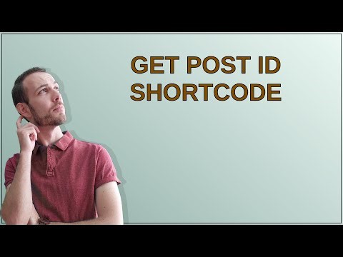 Wordpress: Get post id shortcode