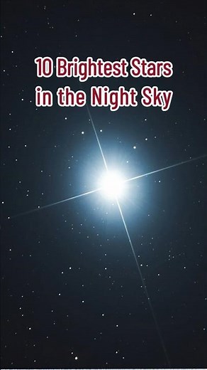 Top 10 Brightest Stars in the Night Sky | Amazing Astronomy Facts | Ranked Reality #trending