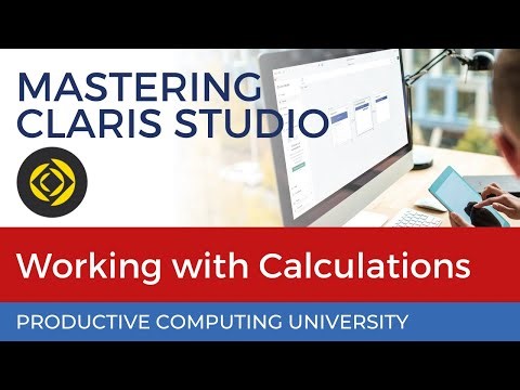 Ready to Master Claris Studio? Calculations (Course Excerpt #3)