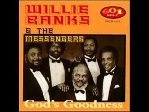 Willie Banks and The Messengers-God Is Still In Charge
