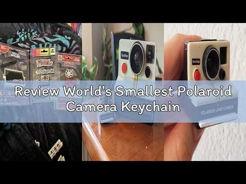 Review World's Smallest Polaroid Camera Keychain