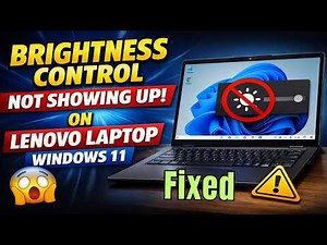 Brightness control not showing up on Lenovo Laptop Windows 11