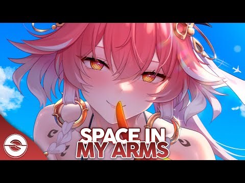 Nightcore - Space In My Arms (Lyrics)