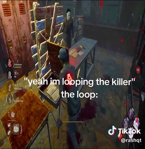 Mastering the Loop in Dead by Daylight