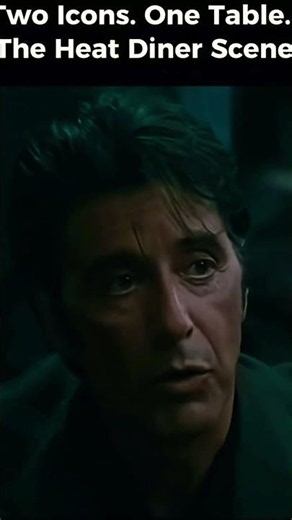 The diner scene in Heat is one of the greatest movie scenes ever made.