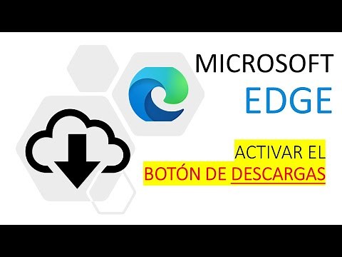 Activar BOTON DE DESCARGAS en Edge