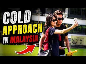 How to Pick Up Girls in Malaysia | Dating Foreigners Malaysia