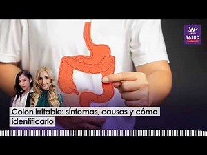 Colon irritable: síntomas, causas y cómo identificarlo | Salud y Algo Más