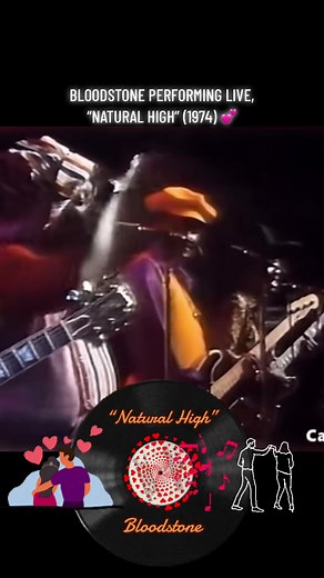 Bloodstone Performing Live: Natural High (1974)