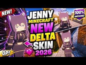 Jenny Minecraft NEW Delta Skin 2026 😍 | Best Fan-Made Jenny Mod Update
