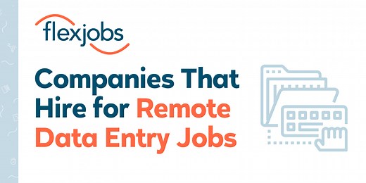 20 Companies Hiring for Data Entry Remote Jobs | FlexJobs