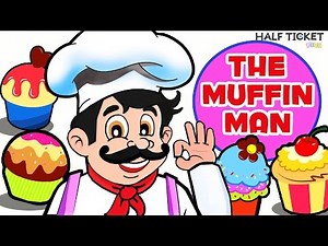 The Muffin Man | Nursery Rhymes Songs And Kids Songs With Lyrics